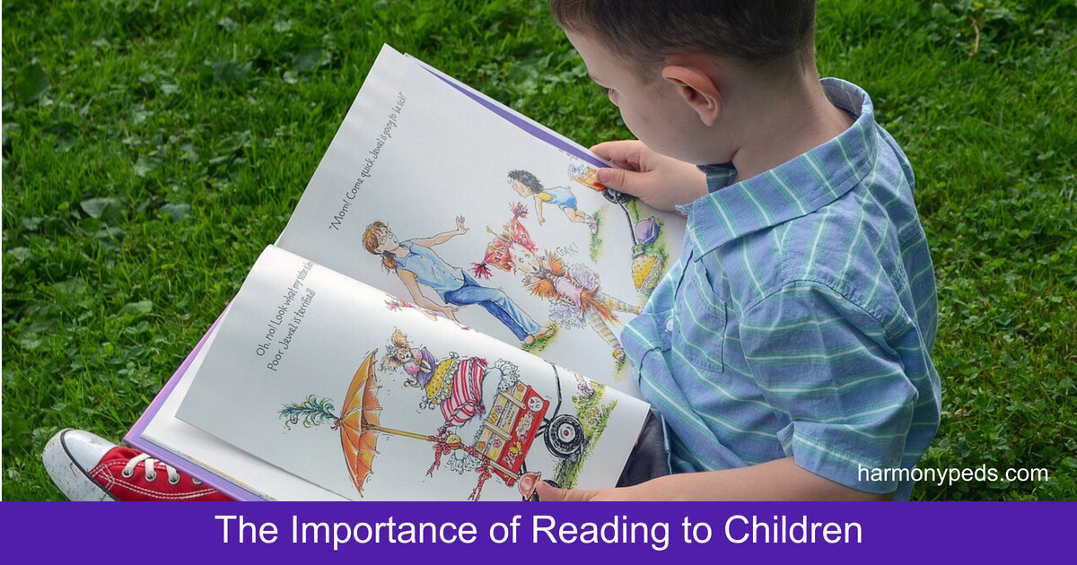 The importance of reading to children harmony pediatrics